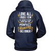 Limited Edition ***Love All Trust Few October Back Print*** Shirts & Hoodies