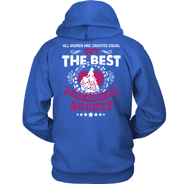 Limited Edition ***Best Are Born Are In August *** Shirts & Hoodies