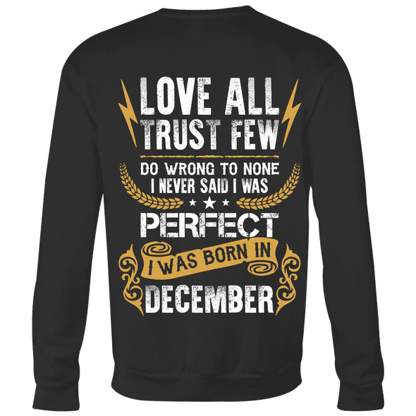 Limited Edition ***Love All Trust Few December Back Print*** Shirts & Hoodies
