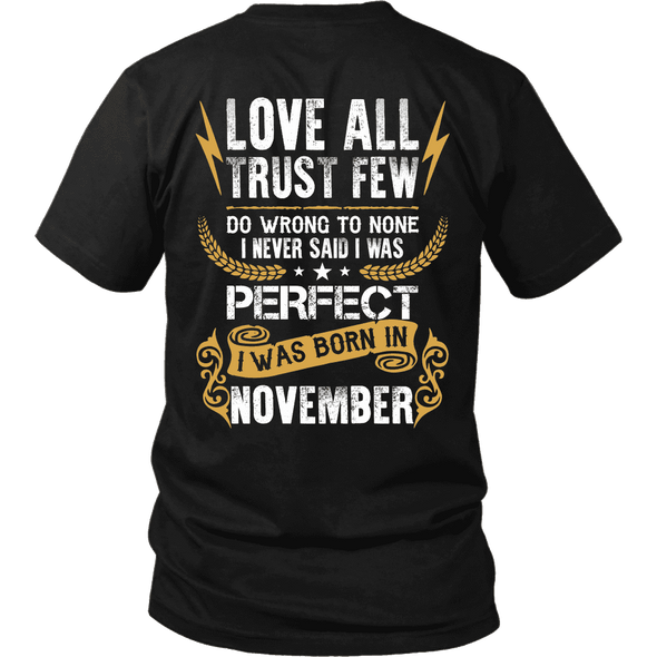 Limited Edition **Love All Trust Few November Back Print** Shirts & Hoodies
