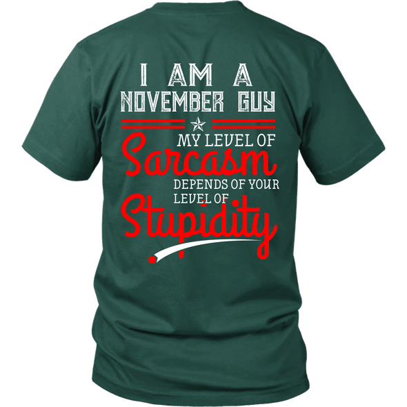 Limited Edition ***November Guy Level Of Sarcasm*** Shirts & Hoodies