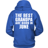 Limited Edition ***Best Grandpa Born In June*** Shirts & Hoodies