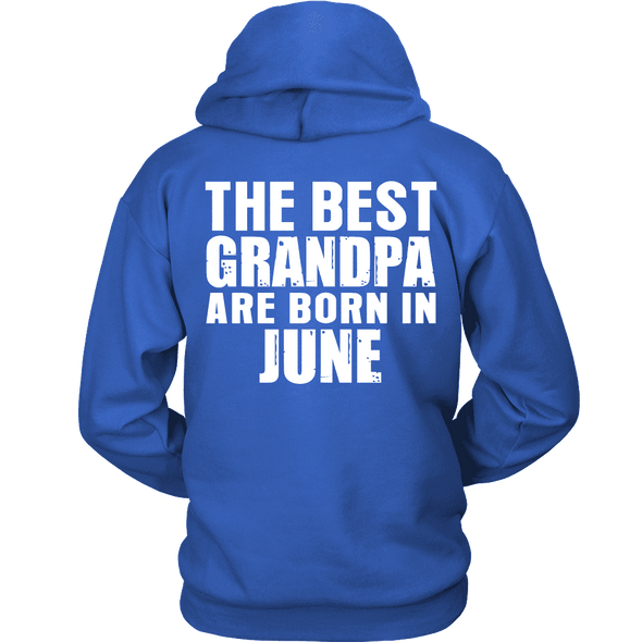 Limited Edition ***Best Grandpa Born In June*** Shirts & Hoodies