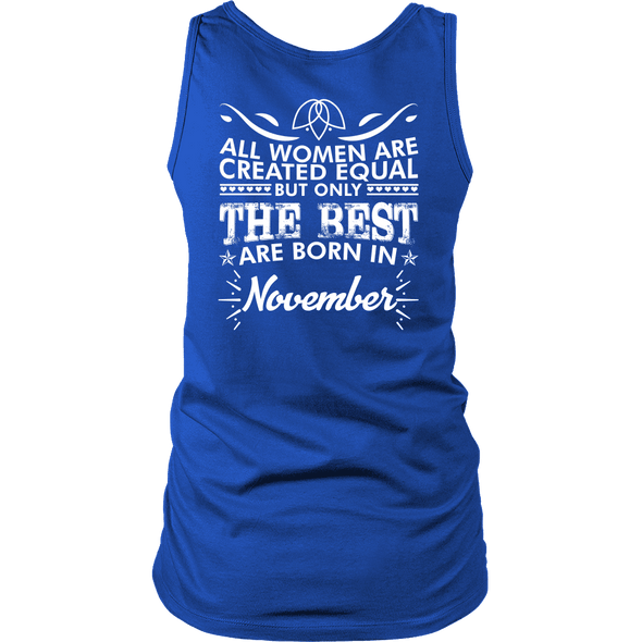 Limited Edition ***Best Women Are Born In November*** Shirts & Hoodies