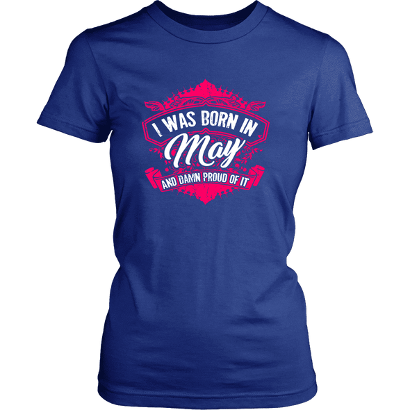 Limited Edition Proud To Be Born In May Shirts