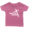 Happy Easter- Limited Edition Infant Shirts
