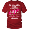 Love You Longer Shirt For Wife