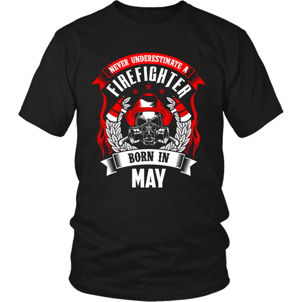 Never Underestimate May Born Firefighter Shirt, Hoodie & Tank
