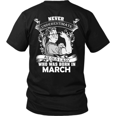 Limited Edition ***Old Lady Born In March*** Shirts & Hoodies