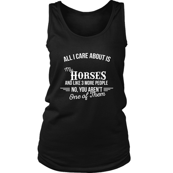 All I Care About Is My Horses - Limited Edition Shirt