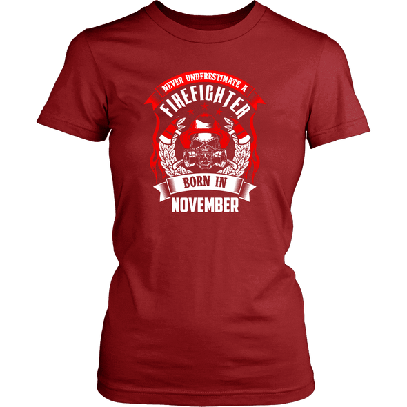 Never Underestimate November Born Firefighter Shirt, Hoodie & Tank