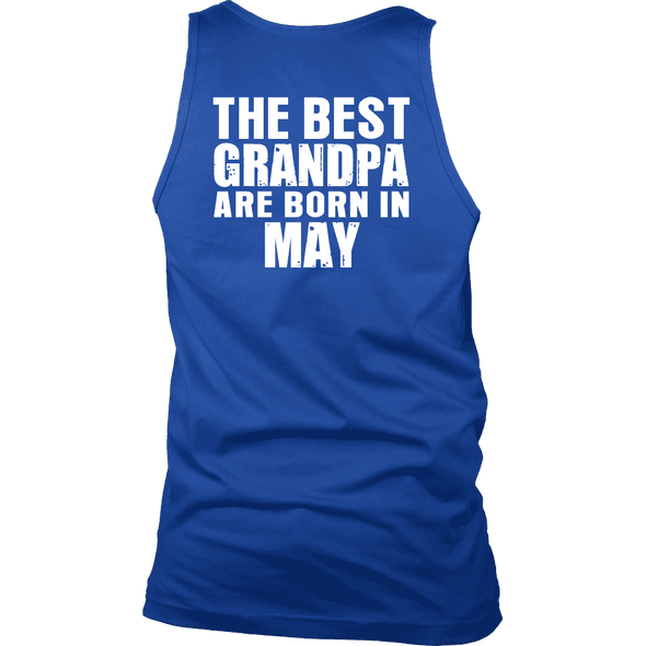 Limited Edition ***Best Grandpa Born In May*** Shirts & Hoodies