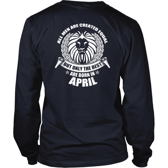 Limited Edition ***Only Best Are Born In April*** Shirts & Hoodies