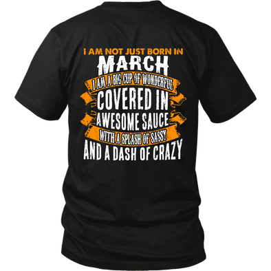 Limited Edition ***Not Just Born In March** Shirts & Hoodies