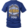 A Gemini Will Handle You ***Limited Shirts Back Print***