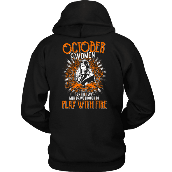 Limited Edition October Women Play With Fire Back Print Shirt