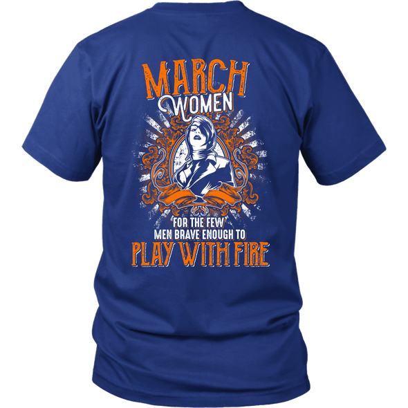 Limited Edition March Women Play With Fire Back Print Shirt