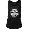 The More People I  Meet The More I Love My cat Shirt, Hoodie & Tank