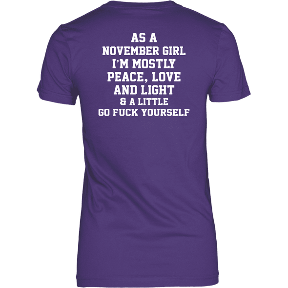 Limited Edition ***November Girl Peace Love*** Shirts & Hoodies
