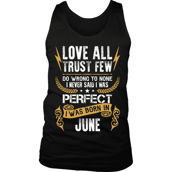 **Limited Edition** Love All Trust Few June Born Shirts