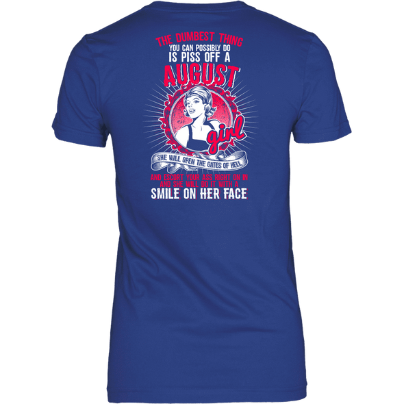 Limited Edition ** Piss Of August Girl** Shirts & Hoodies**