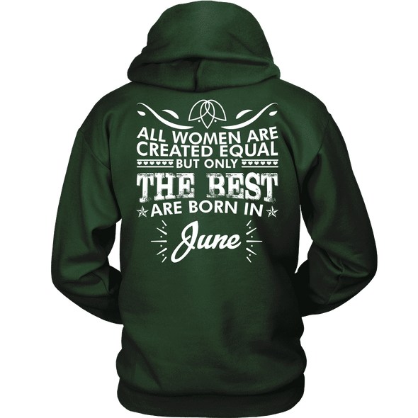 Limited Edition ***Best Women Are Born In June*** Shirts & Hoodies