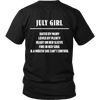 Limited Edition ***July Girl*** Shirts & Hoodies