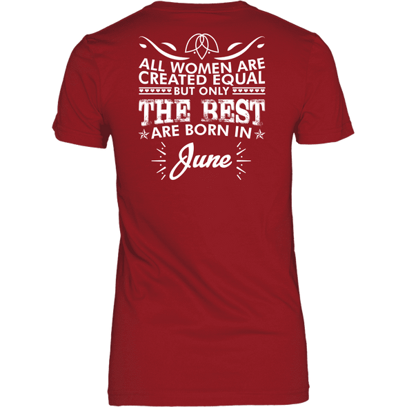 Limited Edition ***Best Women Are Born In June*** Shirts & Hoodies
