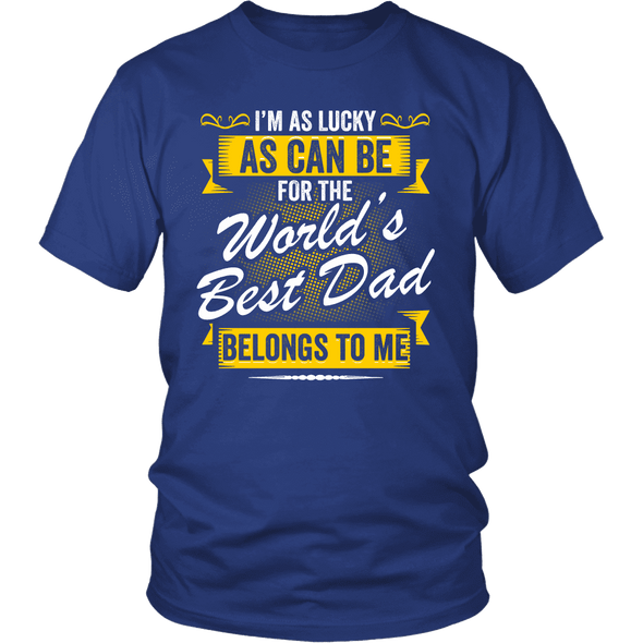 World's Best Dad Belongs To Me Shirts, Hoodie & Tank