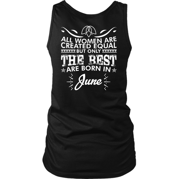 Limited Edition ***Best Women Are Born In June*** Shirts & Hoodies