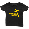 Happy Easter- Limited Edition Infant Shirts