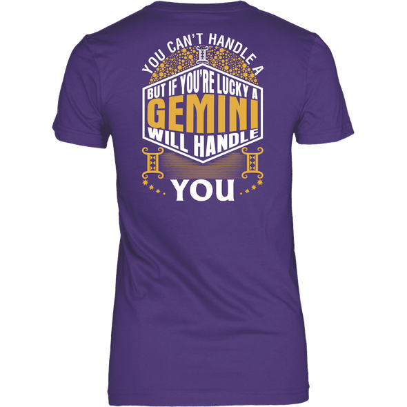 A Gemini Will Handle You ***Limited Shirts Back Print***