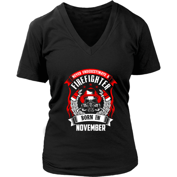 Never Underestimate November Born Firefighter Shirt, Hoodie & Tank