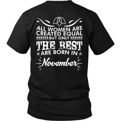 Limited Edition ***Best Women Are Born In November*** Shirts & Hoodies