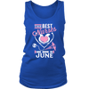 Best Nurses Are Born In June Women Shirts, Hoodie & Tank