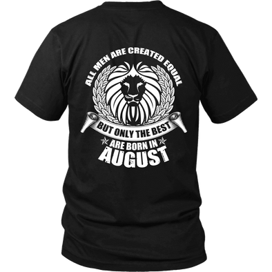 Limited Edition  Back Print***Only Best Are Born In August*** Shirts & Hoodie