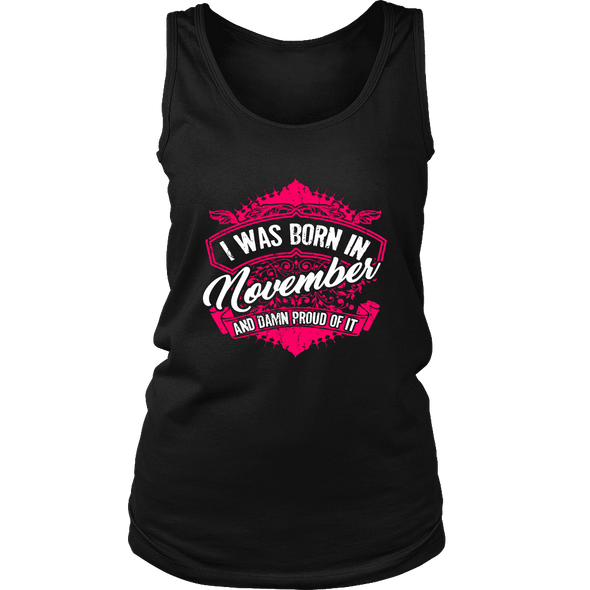Limited Edition Proud To Be Born In November Shirts