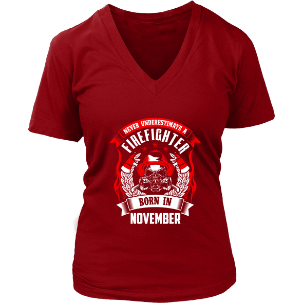 Never Underestimate November Born Firefighter Shirt, Hoodie & Tank