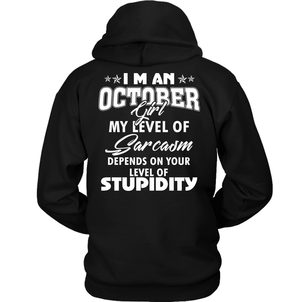 Limited Edition ***October Girl Sarcasm*** Shirts & Hoodies