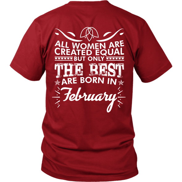 Limited Edition ***Best Women Are Born In February*** Shirts & Hoodies