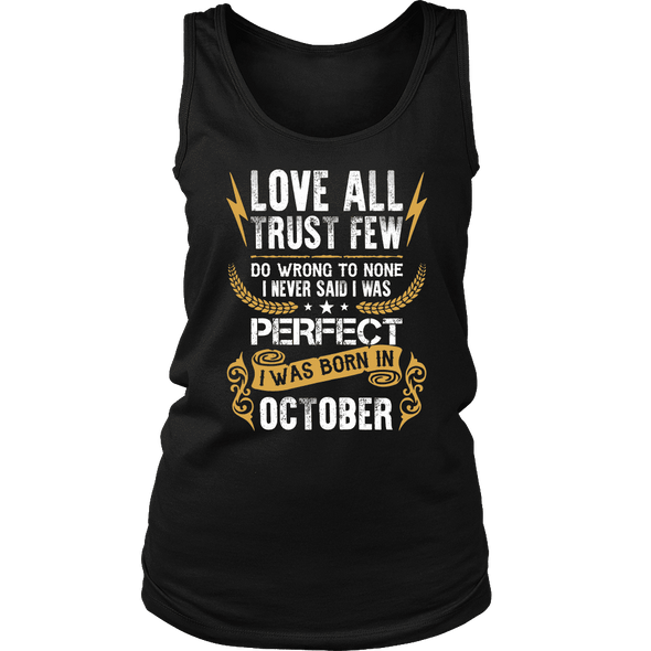 **Limited Edition** Love All Trust Few October Born Shirts