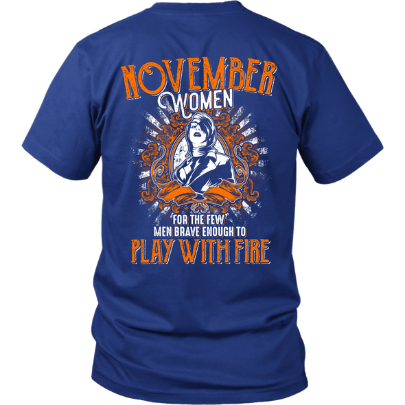 Limited Edition November Women Play With Fire Back Print Shirt
