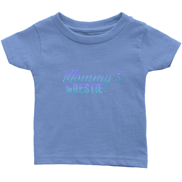 Limited Edition Infant - Mommy's Bestie Shirts