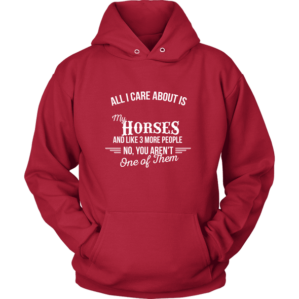 All I Care About Is My Horses - Limited Edition Shirt