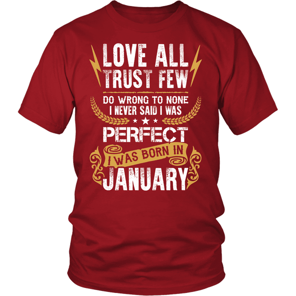 **Limited Edition** Love All Trust Few January Born Shirts