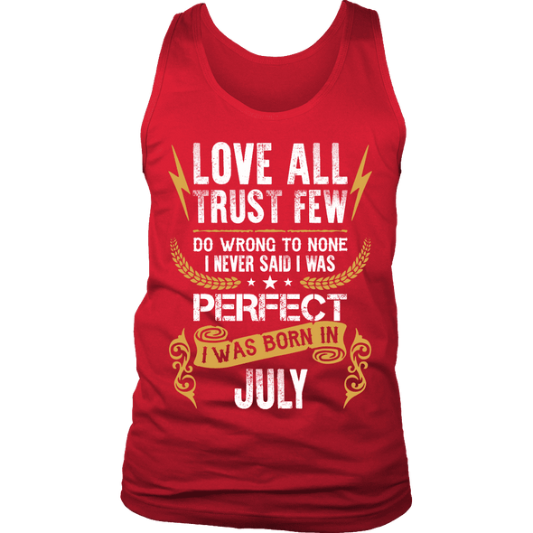 **Limited Edition** Love All Trust Few July Born Shirts