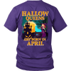 Limited Edition ***April Hallow Queens*** Shirts & Hoodies