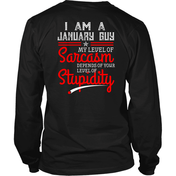 Limited Edition ***January Guy Level Of Sarcasm*** Shirts & Hoodies