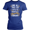 **Limited Edition** Love All Trust Few February Born Shirts