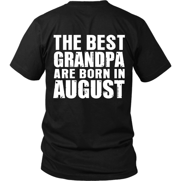 Limited Edition ***Best Grandpa Born In August*** Shirts & Hoodies